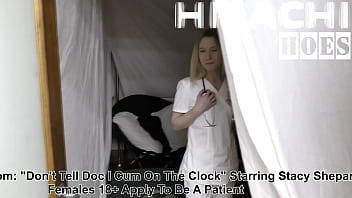 SFW NonNude BTS From Stacy Shepard's Dont Tell Doc I Cum on The Clock, Set-up and Bloopers,Watch Film At HitachiHoes Reup